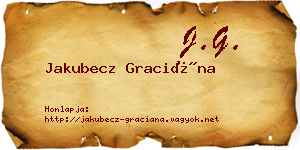 Jakubecz Graciána névjegykártya